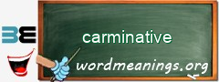 WordMeaning blackboard for carminative